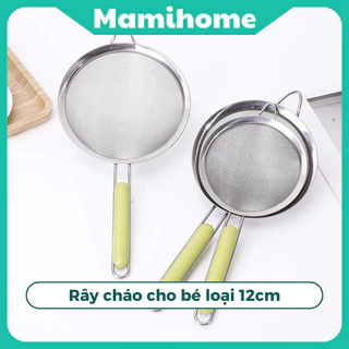 Rây cháo cho bé loại 12cm kèm rây bột, rây lọc cua, lọc thức ăn dặm siêu chắc chắn - Mamihome