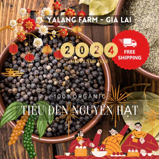 Tiêu đen nguyên hạt YALANG FARM (Gia Lai) Cay nồng, thơm ngon - Tiêu Đen hữu cơ