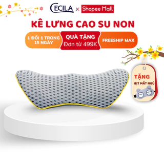 Gối kê lưng CECILA cho người thoát vị đĩa đệm, bà bầu, người đau mỏi thắt lưng. Chất liệu cao su non vỏ 4D thoáng khí.