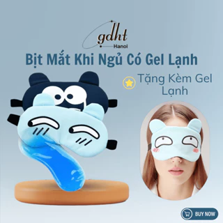 Bịt mắt ngủ có gel lạnh làm mát thư giãn mắt cute, vải bọc mềm mại quai đeo thoải mái, vệ sinh dễ dàng có thể tháo rời