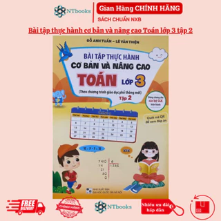 Sách Bài tập thực hành cơ bản và nâng cao Toán lớp 3 tập 2 ( theo chương trình giáo dục phổ thông mới )