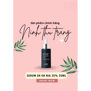 Serum Niacinamide 20% Oh! Oh! dưỡng sáng da, giảm thâm nám, thu nhỏ lỗ chân lông Skin Health  30ml