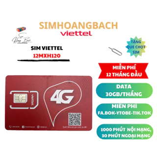 Sim 4G Viettel trọn gói data 6MXH120 / 12MXH120, Gọi Miễn Phí / 12st60n 14 tháng data