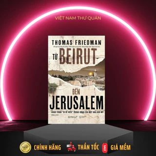 Sách- Từ Beirut đến Jerusalem [AlphaBooks]