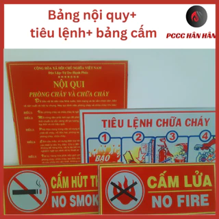 Bảng tiêu lệnh chữa cháy, nội quy, cấm lửa, cấm hút thuốc PCCC