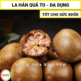 [HÀNG LOẠI 1] La Hán Quả Khô Hàng Đẹp Quả To Đều Thượng Hạng