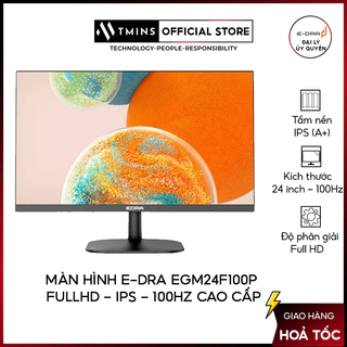 Màn hình E-Dra EGM24F100P FullHD IPS 100Hz cao cấp - Hàng Chính hãng