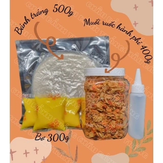 Combo 500g bánh tráng phơi sương 400g muối ruốc hành phi 300g bơ