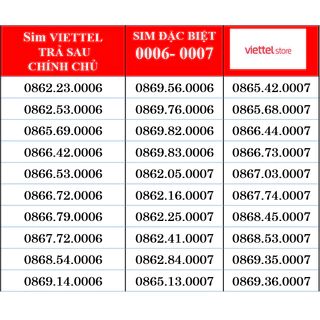 Sim Trả Sau Viettel Số Đẹp Dạng số đặc biệt 0006, 0007