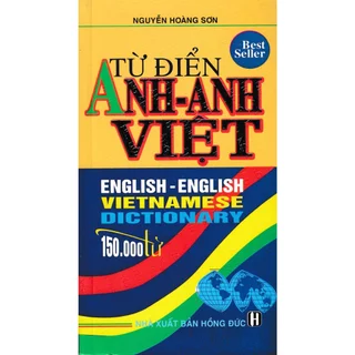 Sách TỪ ĐIỂN ANH - ANH - VIỆT (150000 TỪ)