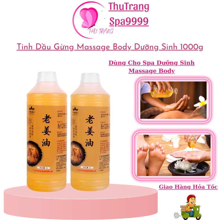 Tinh Dầu Gừng Massage Body | Dầu Masa Chai 1000ml Dùng Trong Dưỡng Sinh Spa