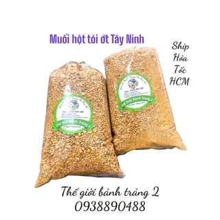 1kg muối hột tỏi ớt chính gốc Tây Ninh - ăn chay được