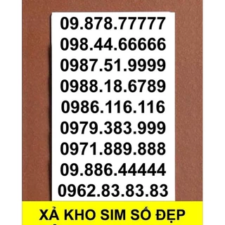 Xả Kho Sim Số Đẹp Giá rẻ khuyến mãi miễn phí ship