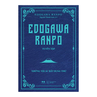 Sách - Edogawa Ranpo Tuyển Tập - Những Tội Ác Bất Dung Thứ - AZVietNam