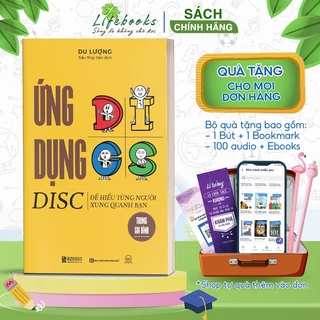 Sách Ứng Dụng DISC Để Hiểu Từng Người Xung Quanh Bạn Trong Gia Đình - Lifebooks