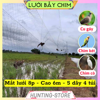 Lưới bẫy chim cu cò két tàng hình mắt lỗ 8p cao 6m 5 dây 4 túi hàng thái lan chất lượng