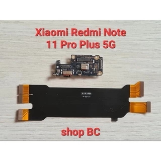 Cụm sạc , cáp nối main Xiaomi Redmi Note 11 Pro Plus 5G