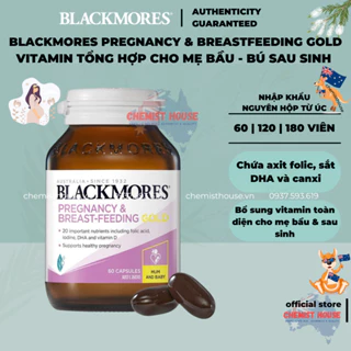 [Hàng chuẩn Úc] Vitamin tổng hợp cho mẹ bầu Blackmores Pregnancy & Breastfeeding Gold (DHA, Canxi, Sắt, Acid Folic)