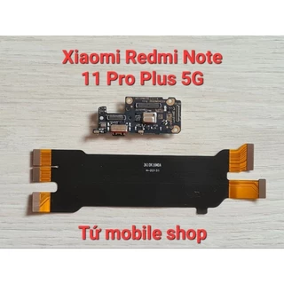 Cụm sạc (có IC) , cáp nối main Xiaomi Redmi Note 11 Pro Plus 5G