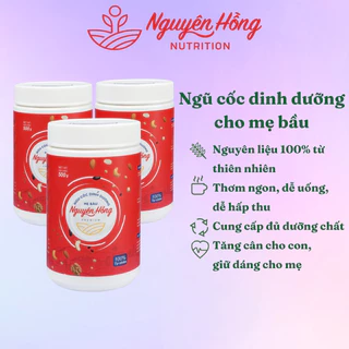 Ngũ cốc dinh dưỡng cho mẹ bầu Nguyên Hồng Combo 3 hộp 500 Gram – Bột ngũ cốc cho bà bầu từ 15 loại hạt tự nhiên cao cấp