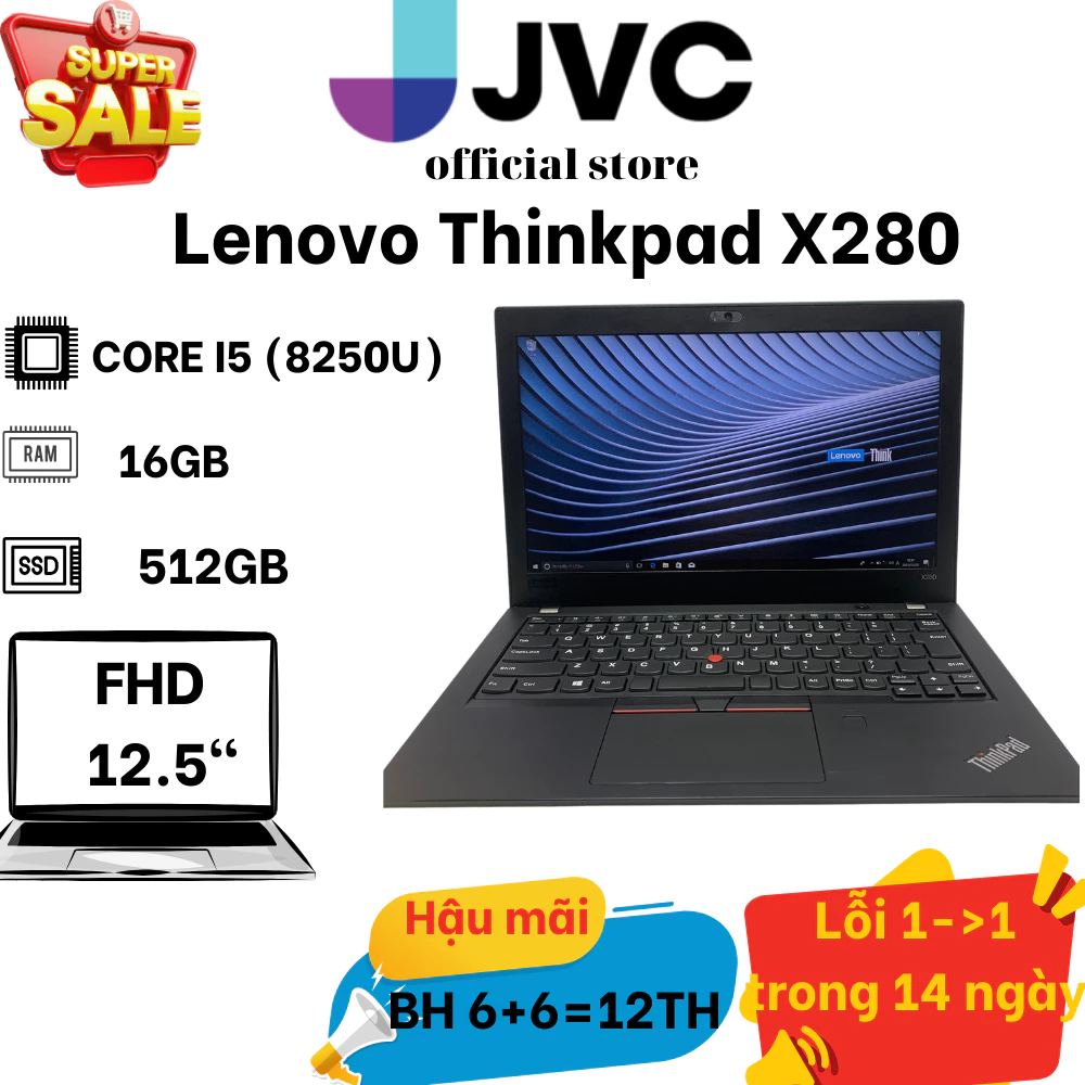 Laptop xách tay Giá rẻ Lenovo Thinkpad X280 i5 8250U RAM 8GB SSD 256GB 12.5 inch Pin 90%