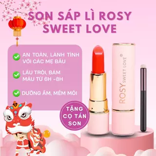 [TẶNG CỌ TÁN SON] Son sáp lì Rosy Sweet Love không chì, bền màu, lâu trôi, mềm môi, an toàn cho mẹ bầu