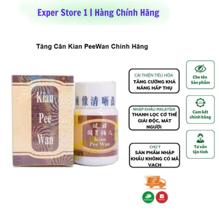 Kian Pee Wan tăng cân cho người gầy, ngủ sâu giấc, ăn ngon, tiêu hóa tốt.