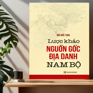 Sách Lược khảo nguồn gốc địa danh Nam Bộ