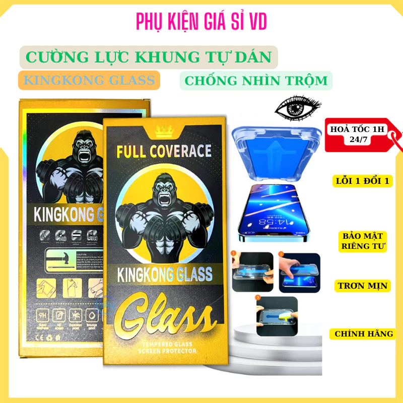 Kính Cường Lực Chống Nhìn Trộm Kingkong Khung Tự Dán (Full Màn) Các Đời iPhon 7 8 x xsmax 11 12 13 14 15 Plus pro promax