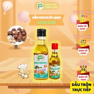 Dầu Macca ECOFOOD,Dầu Ăn Dặm Cho Bé Từ 6 Tháng Tuổi.Giúp Tăng Khả Năng Miễn Dịch,Tăng Chiều Cao,Tim Mạch Khỏe Mạnh