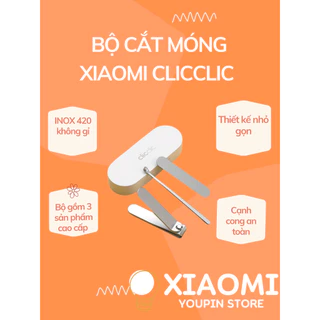 Bộ Dụng Cụ Chăm Sóc Móng Tay Xiaomi Youpin Clicclic Bằng Thép Không Gỉ Tiện Dụng chất liệu cao cấp có hộp