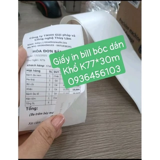 Giấy in bill có keo bóc dán K77*30m, Giấy in hóa đơn nhiệt dùng cho máy in hóa đơn K80