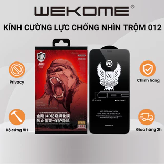 Kính cường lực chống nhìn trộm WEKOME 4D KINGKONG WTP-012, chống bám vân tay điện thoại 11 12 13 14 15 Plus Pro Prm