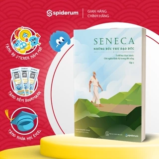 Sách Seneca: Những Bức Thư Đạo Đức - Chủ Nghĩa Khắc Kỷ Trong Đời Sống - Tập 2 - Đi tìm bình yên trong tâm trí