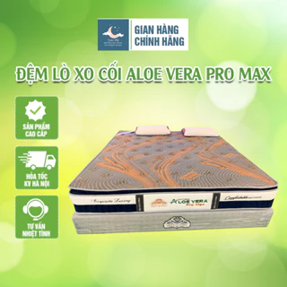 Đệm lò xo Cối aloe vera pro max-cao 28