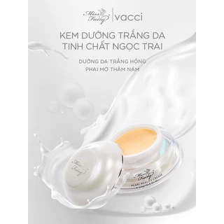 KEM TRẮNG DA NGỌC TRAI MISS FAIRY-sở hữu làn da trắng sáng, mịn màng