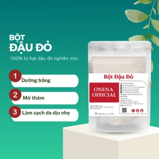 Bột đậu đỏ [ 1KG ] nguyên chất 100% Organic - Tắm trắng da, dưỡng ẩm, mờ thâm, tẩy TBC - ONENA OFFICIAL