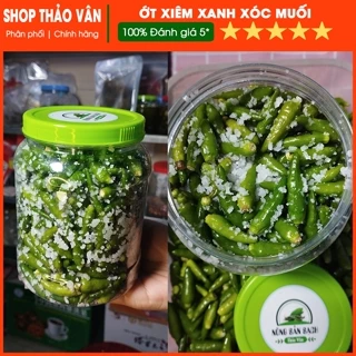 Ớt Xiêm Xanh Xóc Muối - Cay, Giòn, Thơm - Lọ 500Gram