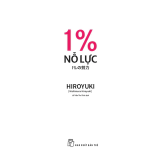 Sách - 1% Nỗ Lực - Hiroyuki (NXB Trẻ)