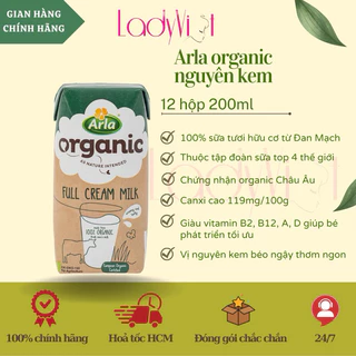 [date 9/24] 12hộp sữa Arla nguyên kem 200ml - Sữa tươi hữu cơ Arla