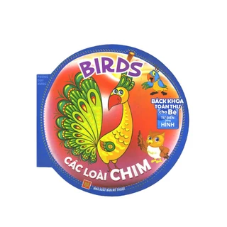 sách - Bách Khoa Toàn Thư Cho Bé - Các Loài Chim