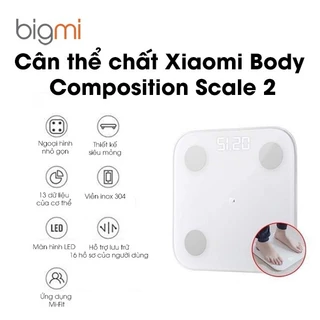 Cân Thể Chất Xiaomi Body Composition Scale 2 Chính hãng Việt Nam