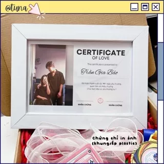 Chứng Chỉ Tình Yêu In Ảnh Theo Yêu Cầu ( CÓ KHUNG ) Love Certificate Dạng In Ảnh Quà Tặng Couple