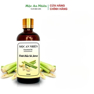 Tinh Dầu Sả Java Nguyên Chất 100ml - Mộc An Nhiên. Khử mùi, lọc không khí, kháng khuẩn