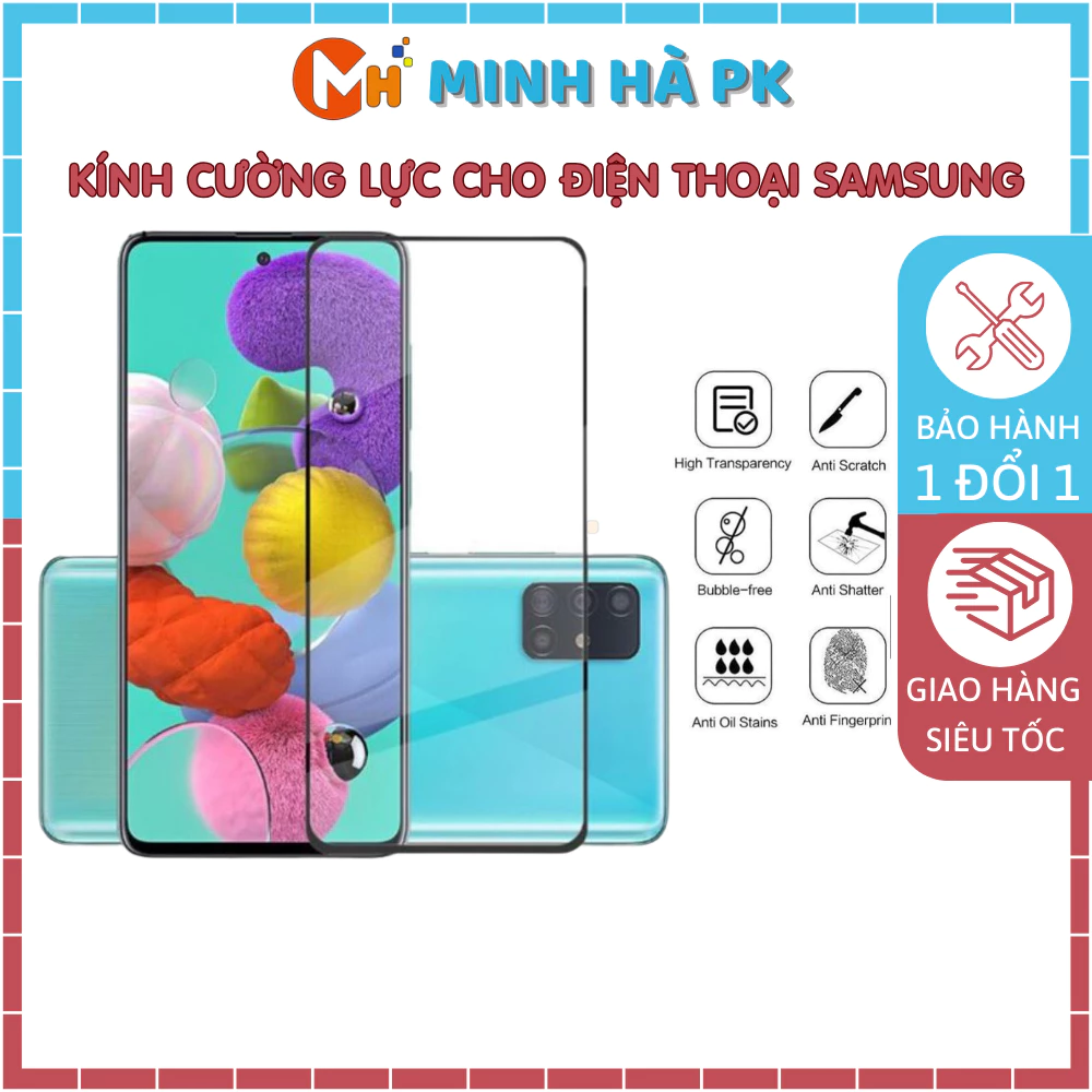 Kính cường lực Samsung A32/A52/A72/A12/A02/M02/A51/M21/A21s/A71/M51/A02s/A11/Note 10 lite/A70/A20/A20s/A30/A30s/M20/A50