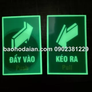 Bảng dạ quang chỉ dẫn đẩy vào - kéo ra 10 x 15cm