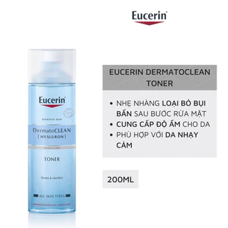 [HSD 2/25] Nước Cân Bằng Cho Da Nhạy Cảm Eucerin DermatoClean Hyaluron Toner 200ml