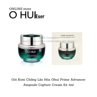 MẪU MỚI_Gói Kem Chống Lão Hóa Ohui Prime Advancer Ampoule Capture Cream Ex 1ml_ESER cosmetics❤