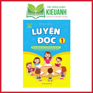 Sách - Luyện Đọc Lớp 1 - Kết Nối - Theo chương trình SGK mới