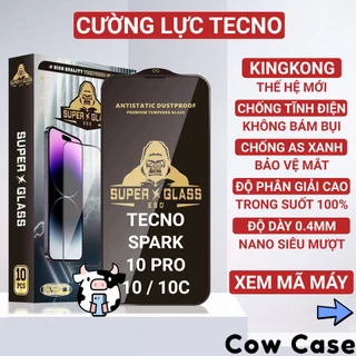 Kính cường lực Tecno Spark 10 Pro, 10C Kingkong full màn | Miếng dán bảo vệ màn hình cho Techno Cowcase